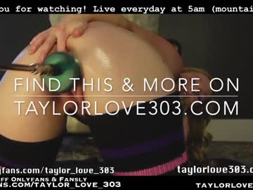 taylor_love_303 hardcore cam
